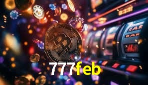 Descubra o Programa VIP da 777feb: Vantagens Exclusivas para Jogadores